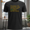 Its God Its Country And Its Mother Fucking Notre Dame Fighting Irish Shirt 1