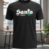 Santo Tequila Is A Premium Shirt 1