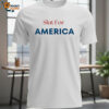 Slut For America Shirt 1