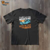 To Hell With Your Mountains Show Me Your Busch Shirt 3